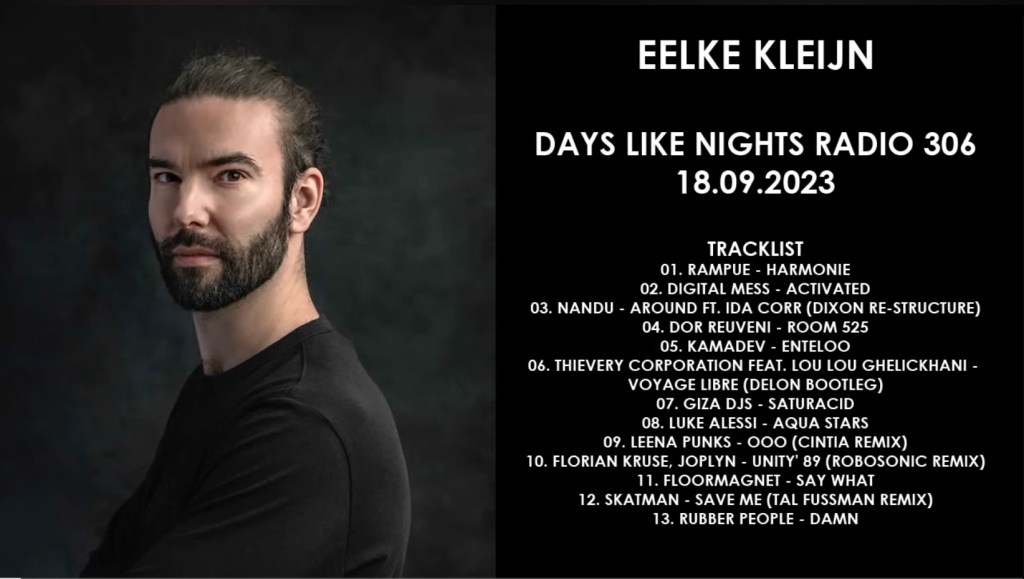 Eelke Kleijn (Netherlands) @ DAYS like NIGHTS Radio 306&nbsp;18.09.2023