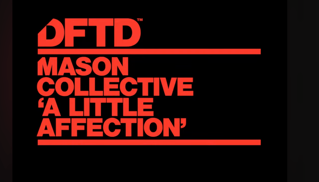 A Little Affection · Mason&nbsp;Collective