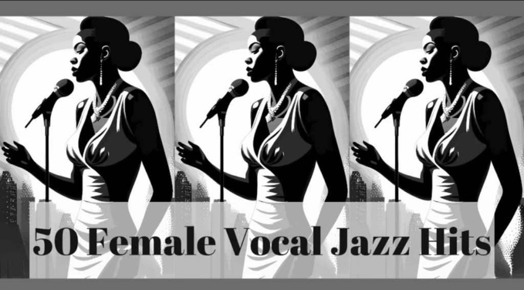50 Female Vocal Jazz Hits [Smooth Jazz, Female&nbsp;Vocal]