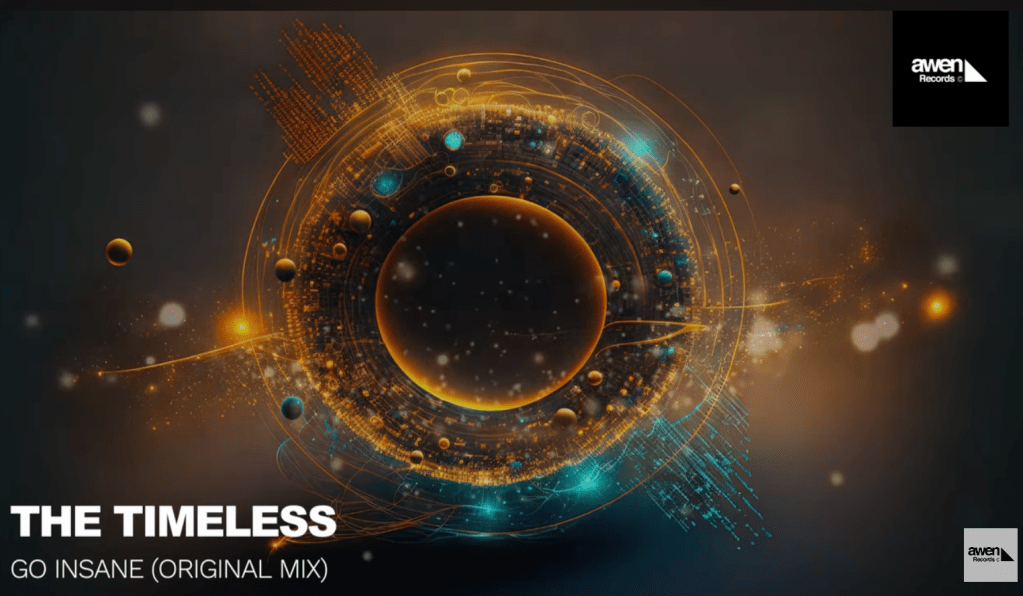 The Timeless – Go Insane (Original&nbsp;Mix)