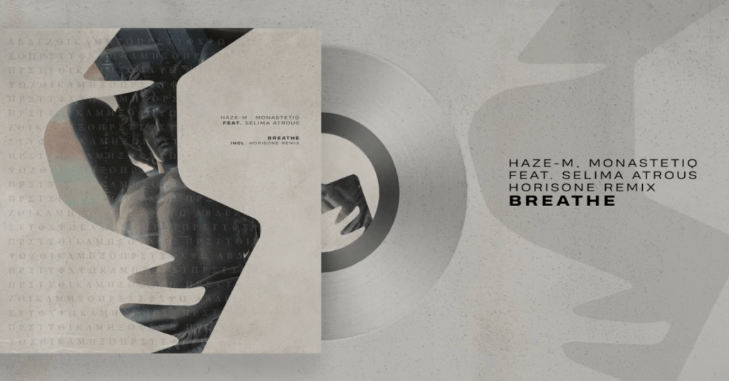 Haze-M, Monastetiq Feat Selima Atrous – Breathe (Horisone Remix) // [Siona&nbsp;Records]