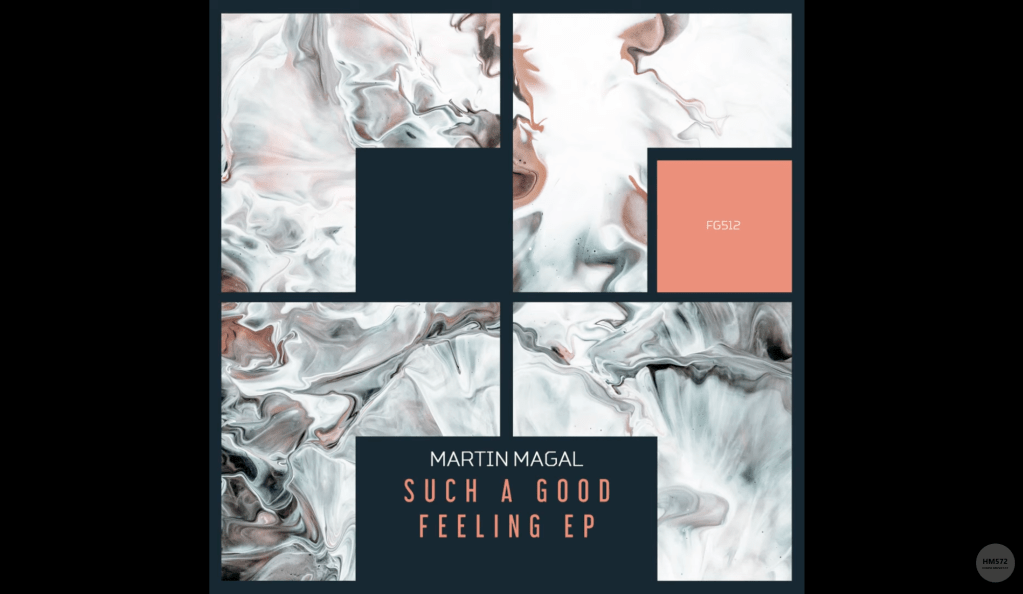 Martin Magal – Such A Good Feeling (Original&nbsp;Mix)