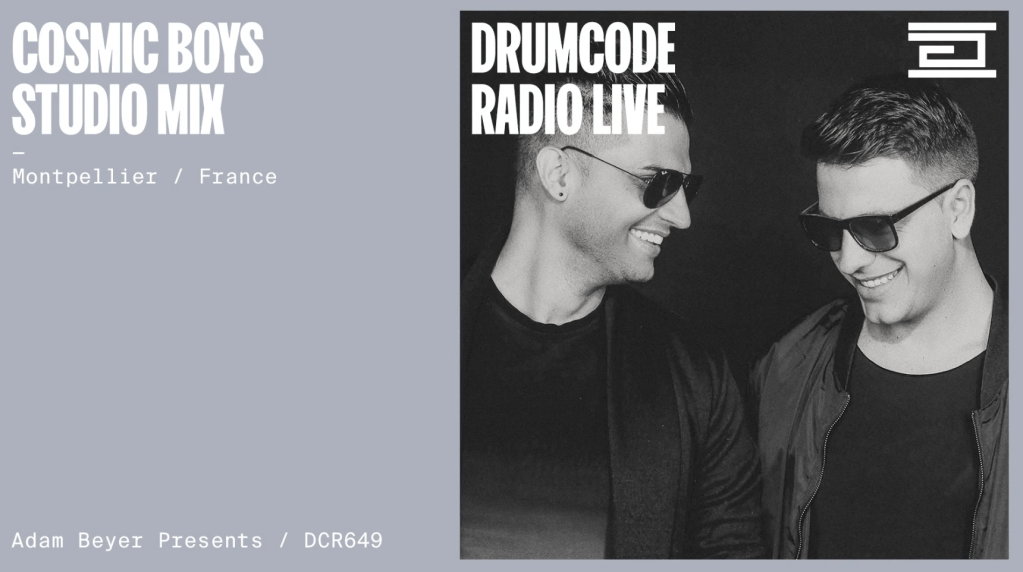 Cosmic Boys studio mix from Montpellier, France [Drumcode Radio&nbsp;Live/DCR649]