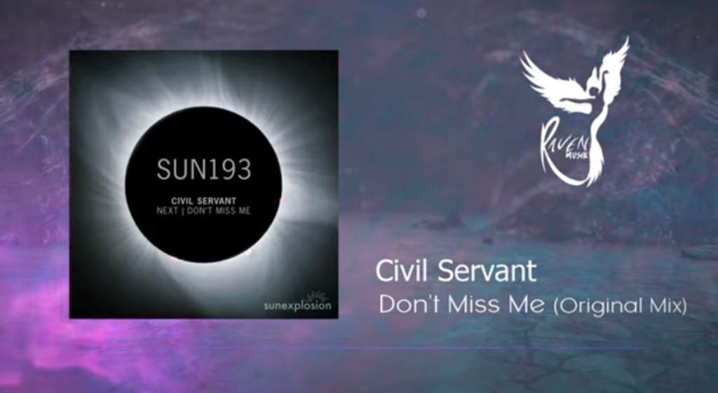 PREMIERE: Civil Servant – Don’t Miss Me (Original Mix)&nbsp;[Sunexplosion]
