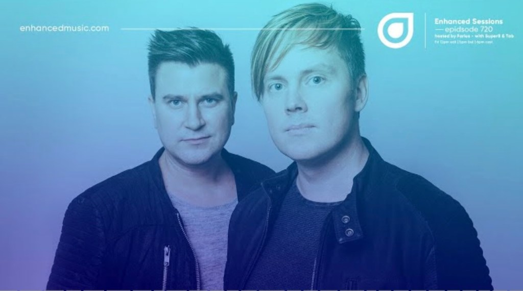 Enhanced Sessions 720 with Super8 & Tab -Hosted by&nbsp;Farius