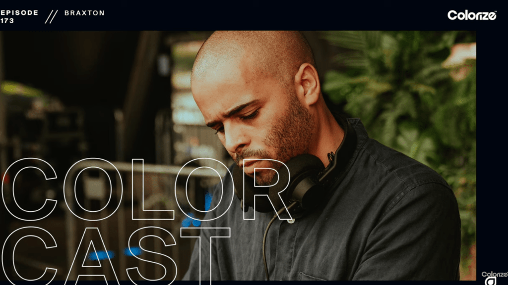 Colorcast Radio 173 with&nbsp;Braxton