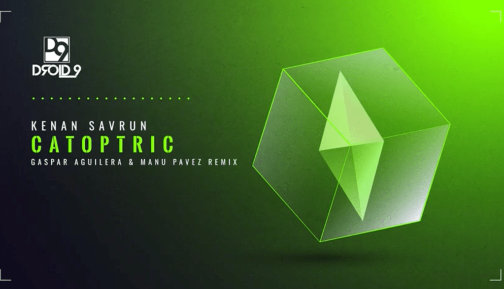 Kenan Savrun – Catoptric (Gaspar Aguilera & Manu Pavez Remix)&nbsp;[Droid9]