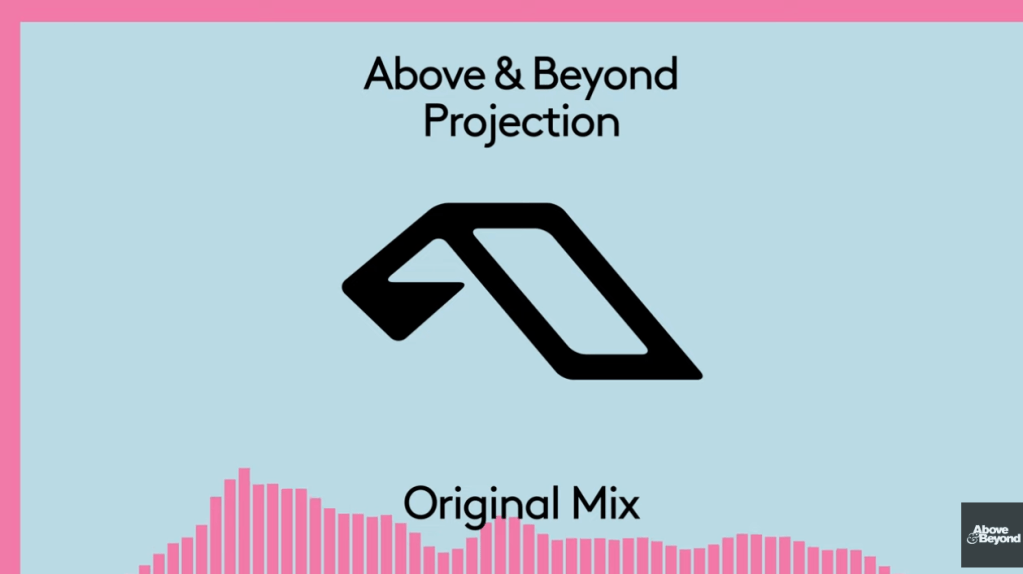 Above & Beyond –&nbsp;Projection