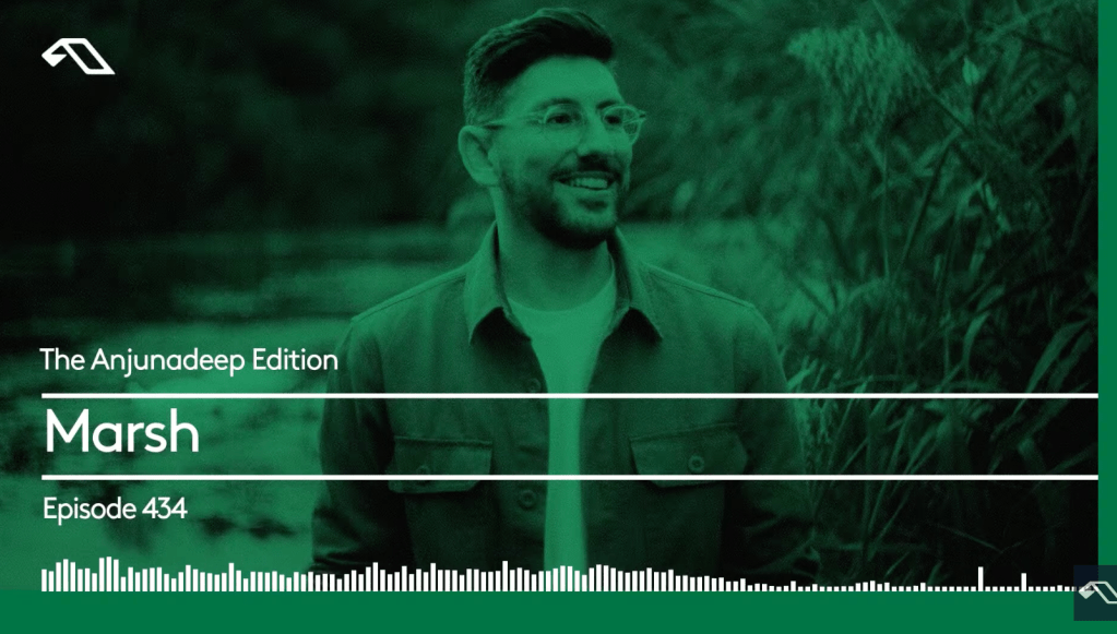 The Anjunadeep Edition 434 with&nbsp;Marsh