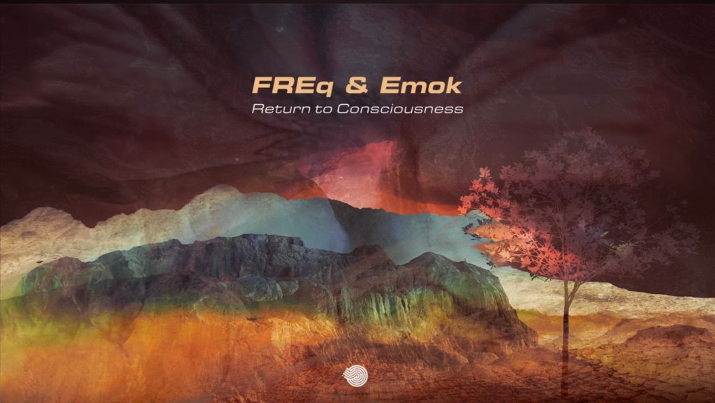 FREq & Emok – Return to&nbsp;Consciousness