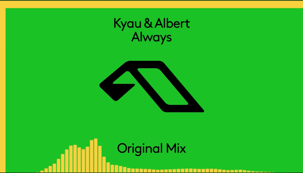 Kyau & Albert – Always (@KyauandAlbertTV)