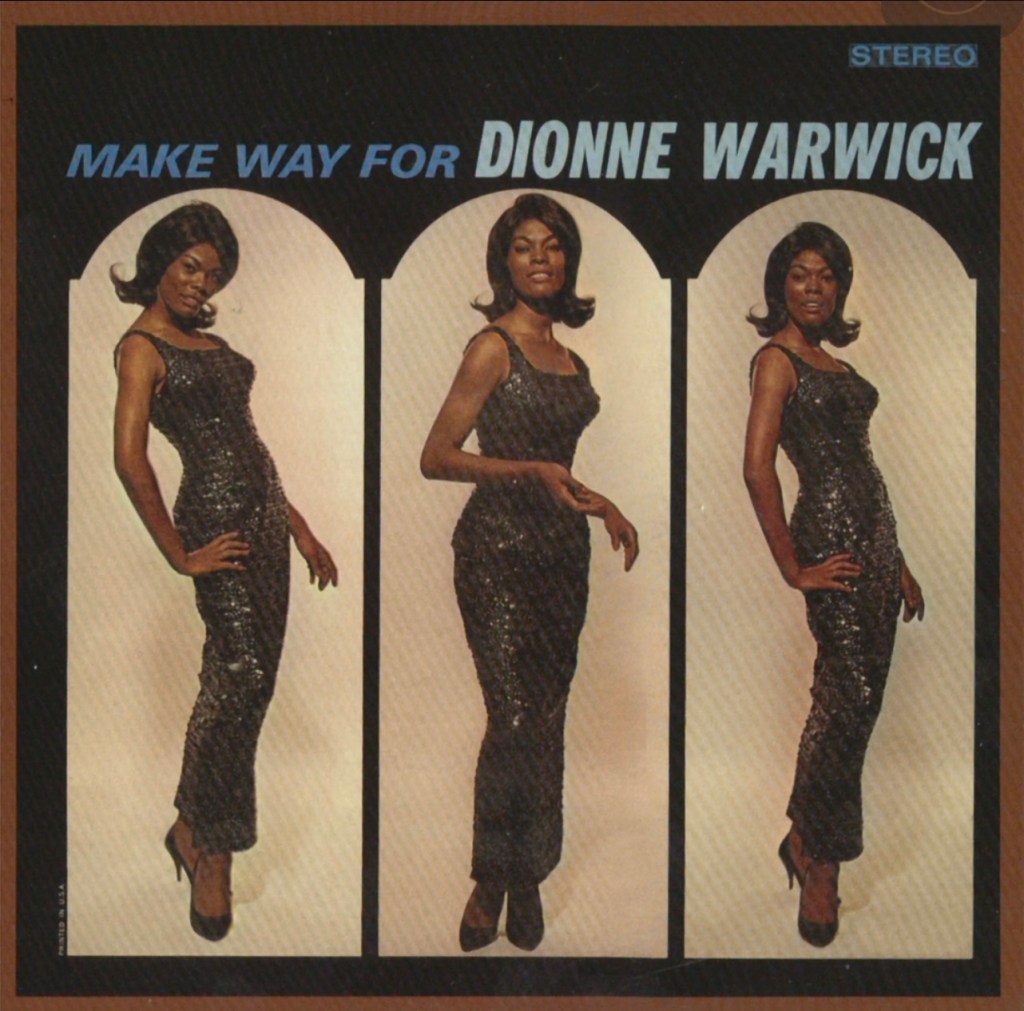 You’ll Never Get to Heaven (If You Break My Heart) –  Dionne Warwick & The&nbsp;Stylistics