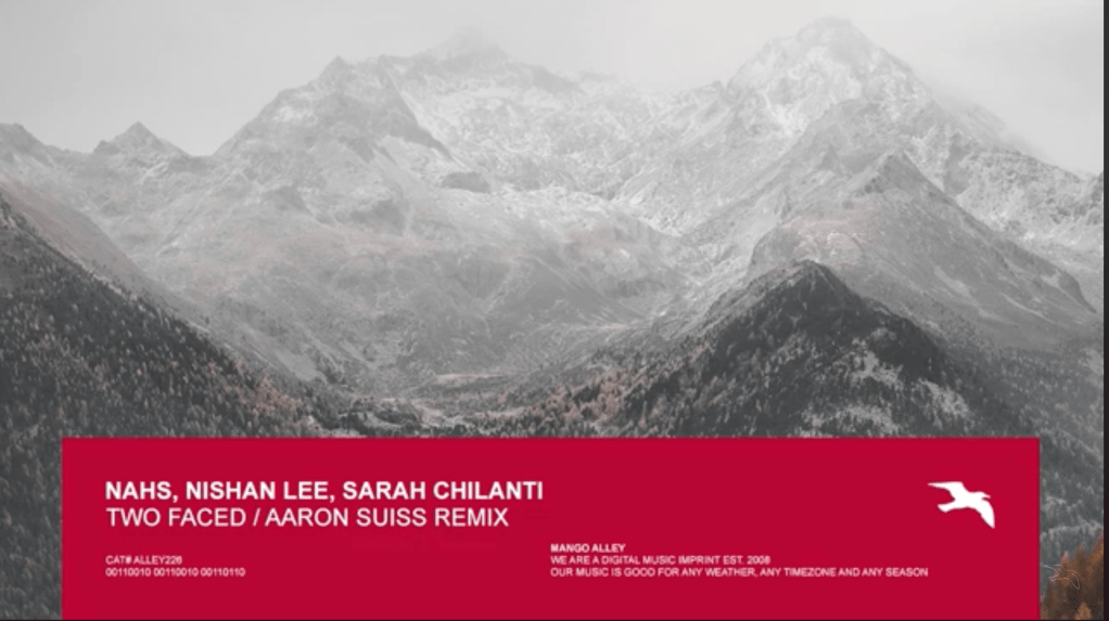 NAHS, NISHAN LEE, SARAH CHILANTI Two Faced (Aaron Suiss&nbsp;Remix)