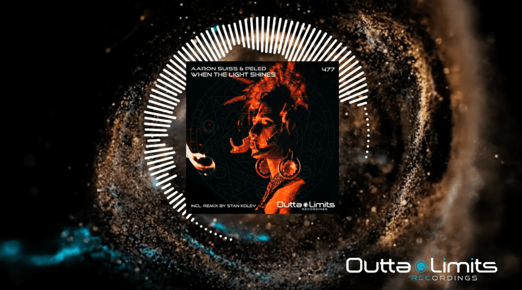 Aaron Suiss & Peled – When The Light Shines (Stan Kolev&nbsp;Remix)