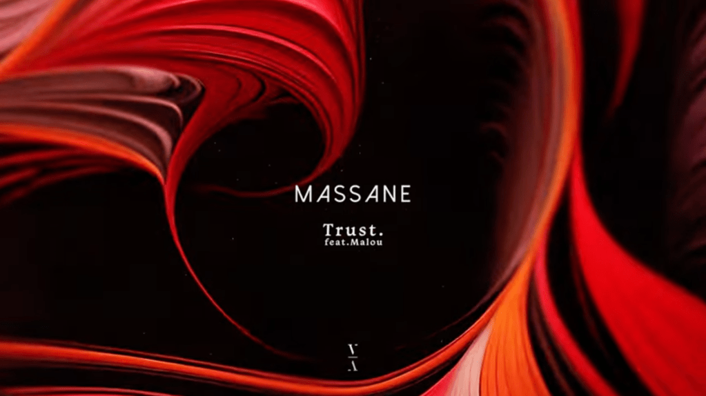 Massane – Trust