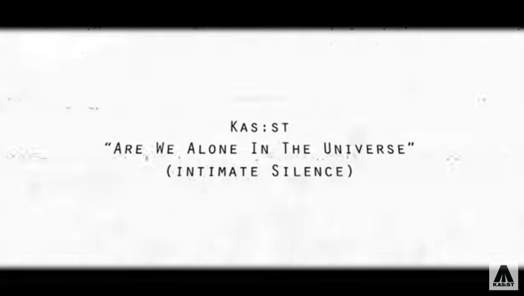 KAS:ST – Are We Alone In The&nbsp;Universe