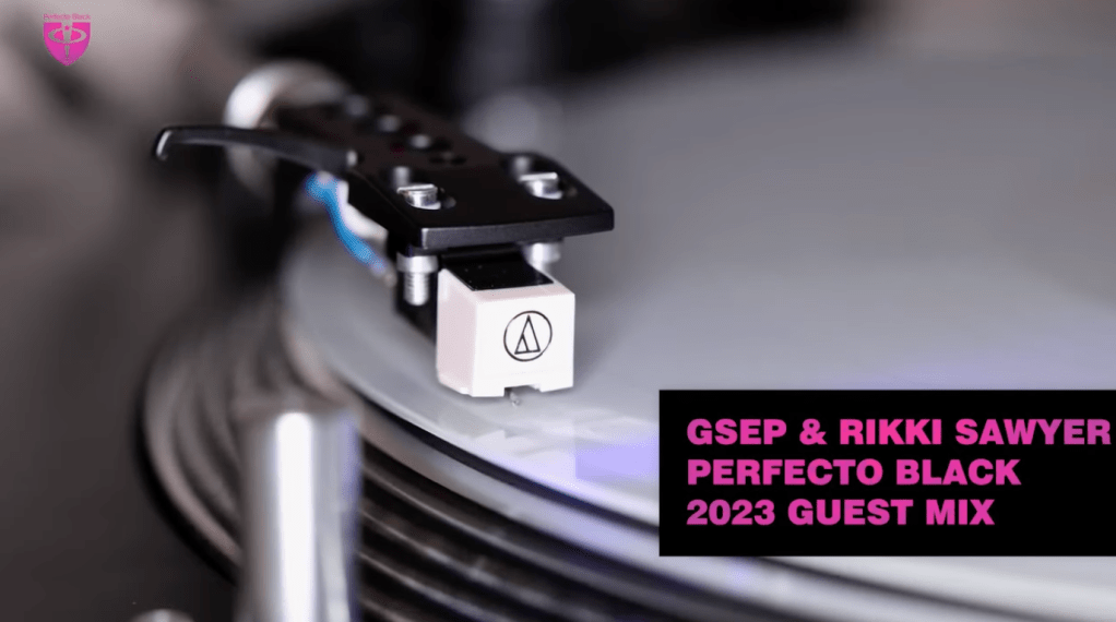 GSEP & Rikki Sawyer Guest Mix 2023 [Perfecto&nbsp;Records]