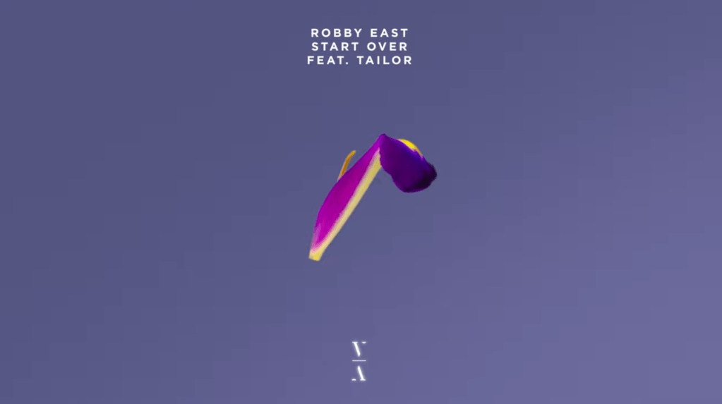 Robby East – Start Over feat.&nbsp;Tailor