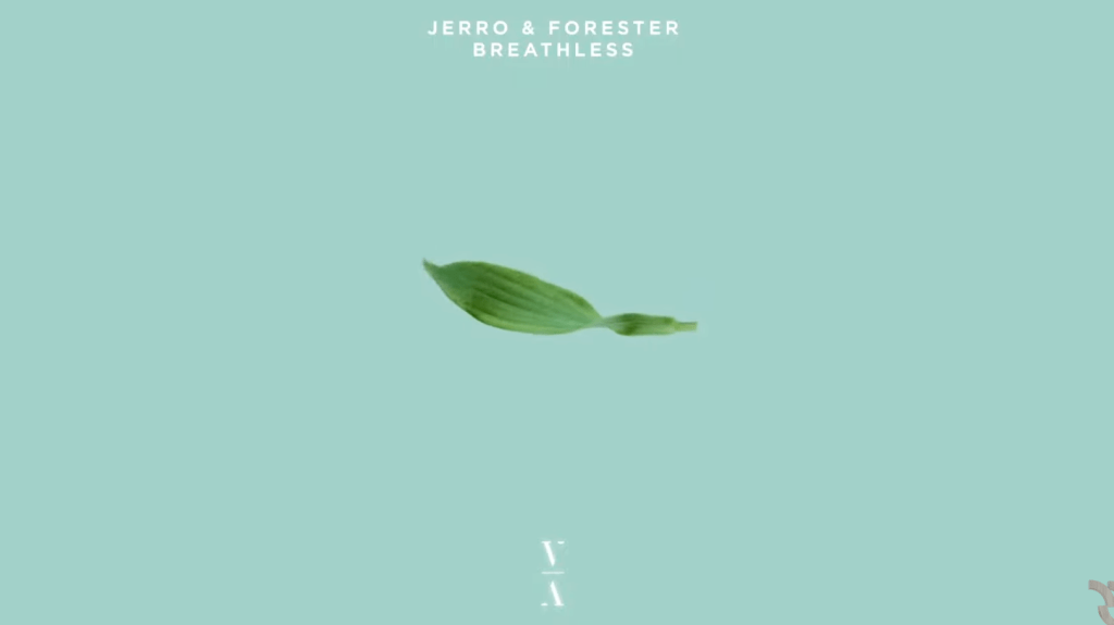 Jerro, Forester – Breathless [Extended&nbsp;Mix]