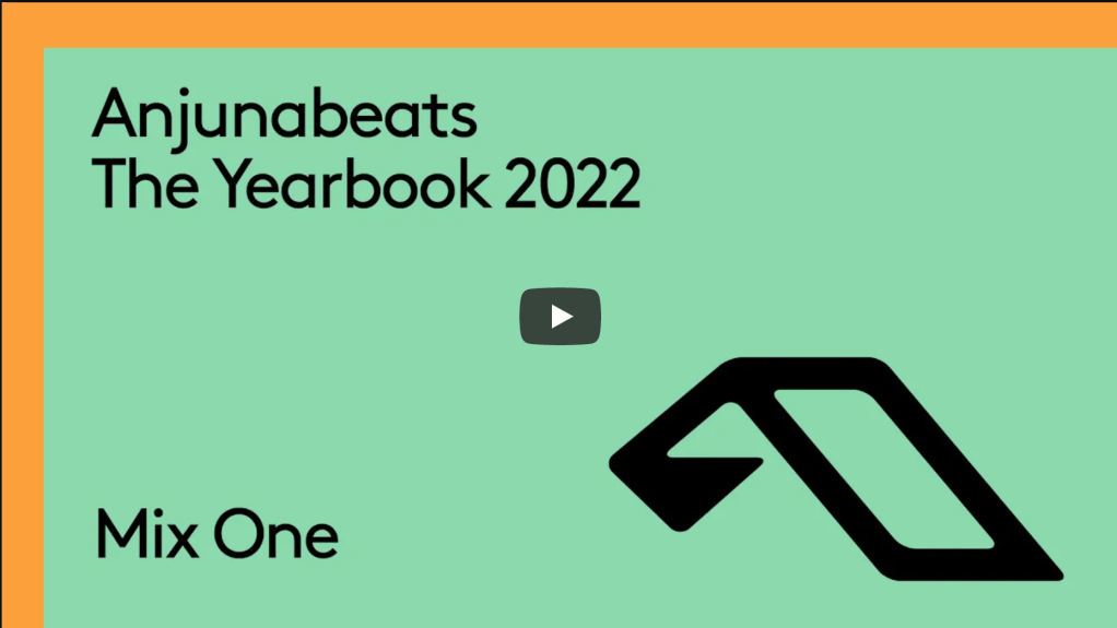 Anjunabeats The Yearbook 2022 (Continuous Mix&nbsp;1)