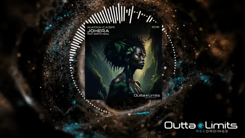 Matan Caspi – Johera Feat Sofia Nzau (Original Mix) [Outta&nbsp;Limits]