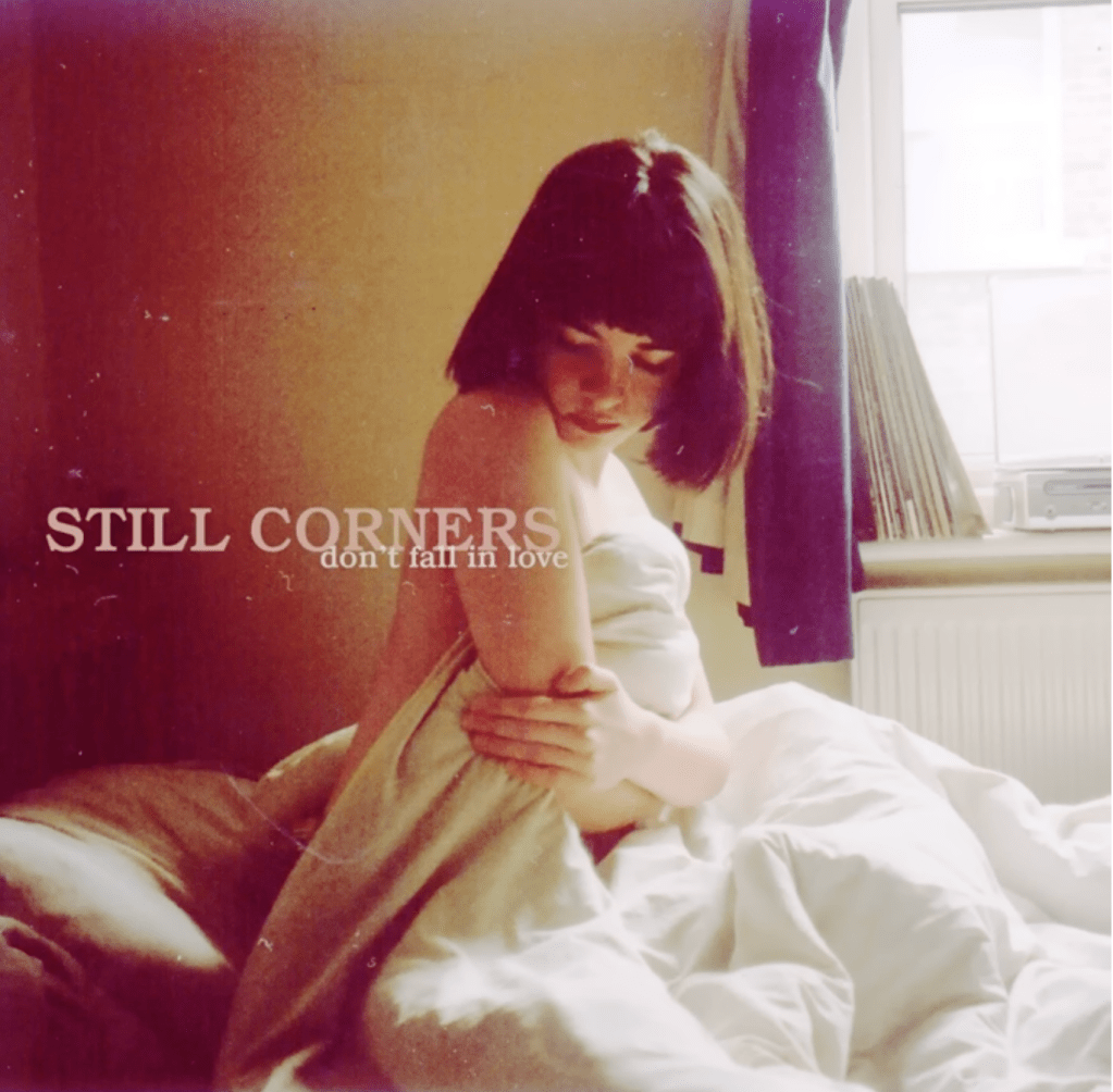 Still Corners – Best&nbsp;Of…