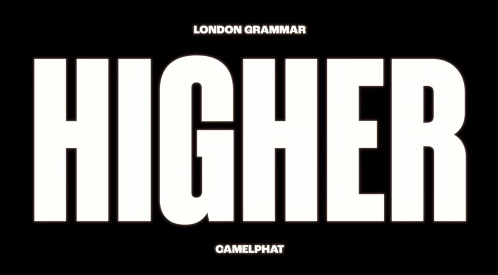 London Grammar, CamelPhat – Higher (Official&nbsp;Video)