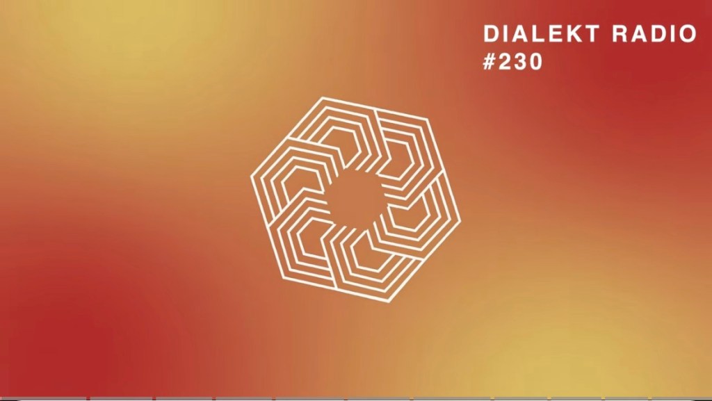 DIALEKT RADIO #230