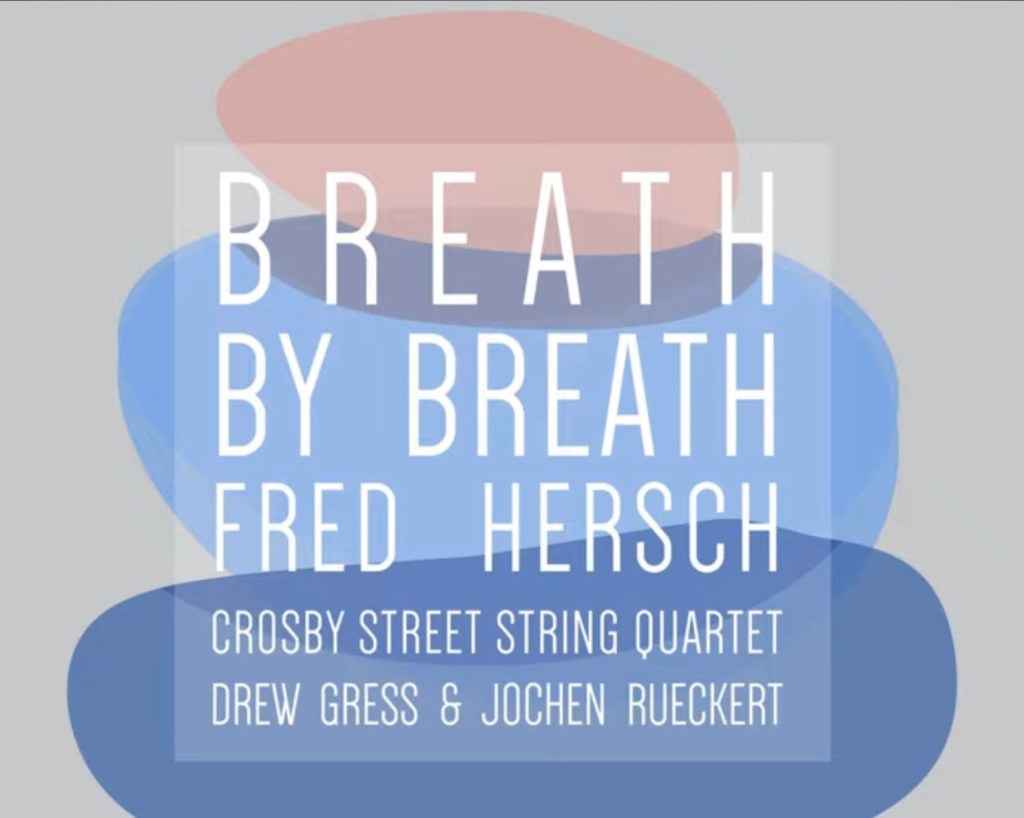 Breath By Breath – Fred&nbsp;Hersch