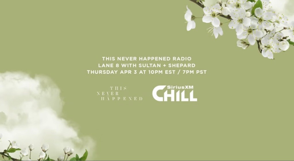 TNH Radio on SiriusXM Chill – Sultan +Shepard, April&nbsp;2025