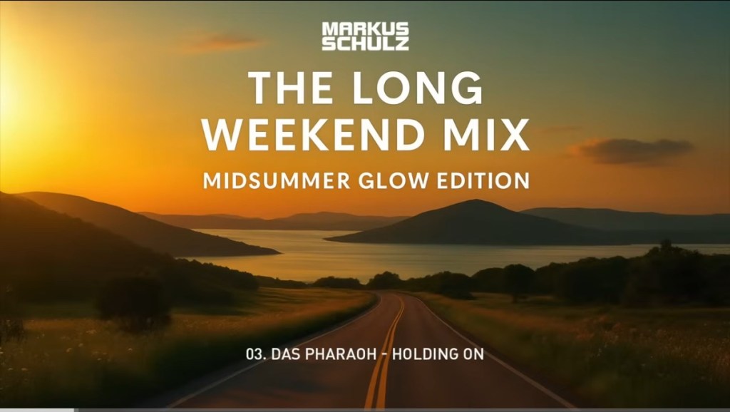 The Long Weekend Mix – Markus&nbsp;Schulz